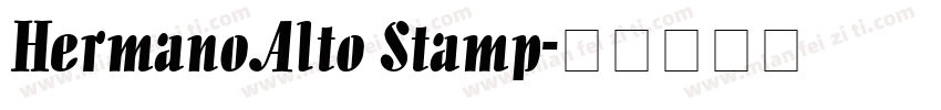 HermanoAlto Stamp字体转换